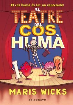 EL TEATRE DEL COS HUMÀ | MARIS WICKS | Llibreria La Figaflor - Abrera