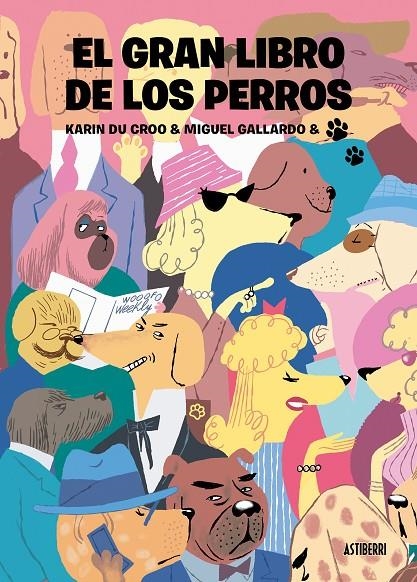 El gran libro de los perros | Gallardo, Miguel / Du Croo, Karin | Llibreria La Figaflor - Abrera