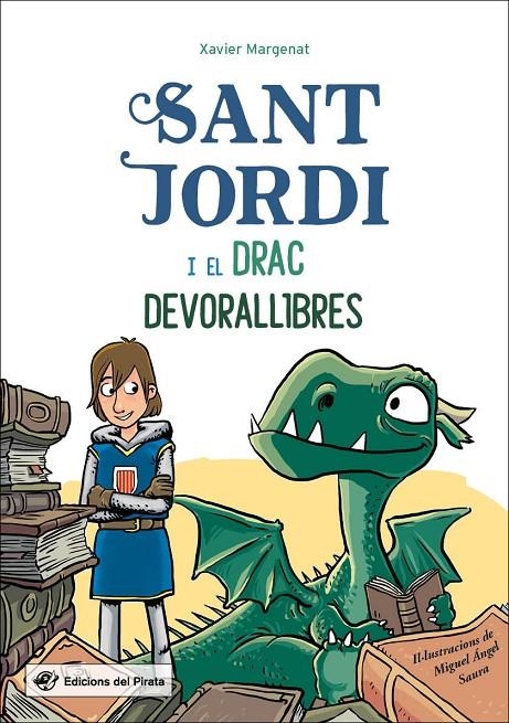 Sant Jordi i el drac Devorallibres | Margenat Godoy, Xavier | Llibreria La Figaflor - Abrera