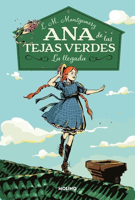 Ana de las tejas verdes 1 - La llegada | Montgomery, Lucy Maud | Llibreria La Figaflor - Abrera