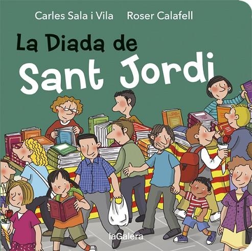 La Diada de Sant Jordi | Sala Vila, Carles | Llibreria La Figaflor - Abrera