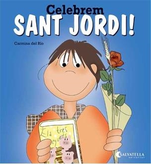 Celebrem Sant Jordi! | Del Rio Galve, Carmina | Llibreria La Figaflor - Abrera