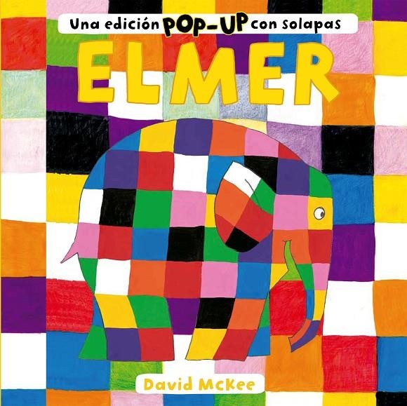 Elmer. Una edición pop-up con solapas | McKee, David | Llibreria La Figaflor - Abrera