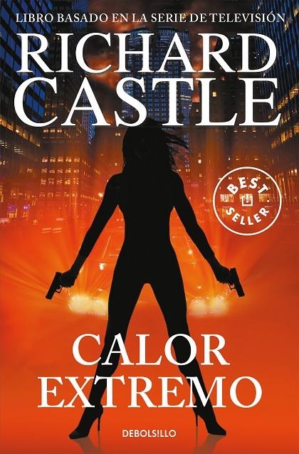 Calor extremo (Serie Castle 7) | Castle, Richard | Llibreria La Figaflor - Abrera