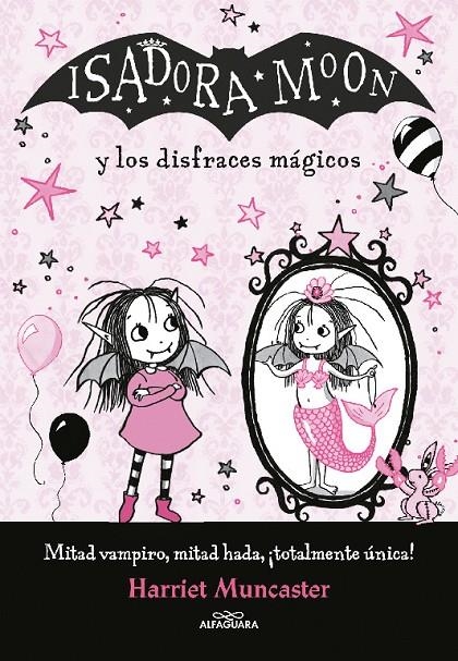 Isadora Moon y los disfraces mágicos (Isadora Moon) | Muncaster, Harriet | Llibreria La Figaflor - Abrera