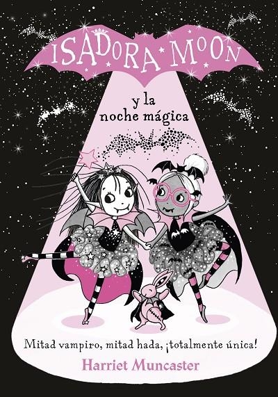 Isadora Moon y la noche mágica (Grandes historias de Isadora Moon 2) | Muncaster, Harriet | Llibreria La Figaflor - Abrera