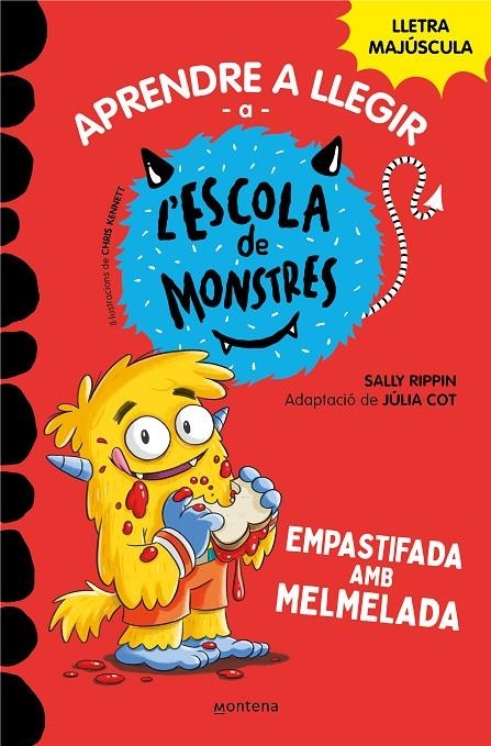 Aprendre a llegir a l'Escola de Monstres 2 - Empastifada amb melmelada | Rippin, Sally / Cot, Júlia | Llibreria La Figaflor - Abrera