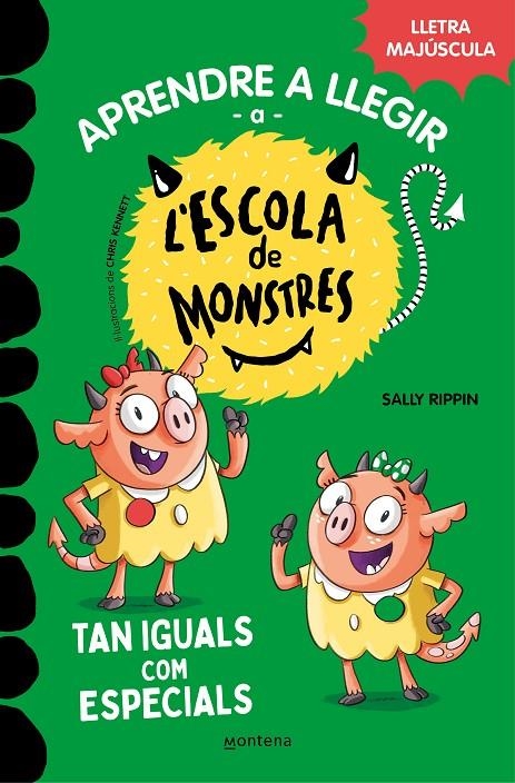 Aprendre a llegir a l'Escola de Monstres 3 - Tan iguals com especials | Rippin, Sally / Cot, Júlia | Llibreria La Figaflor - Abrera