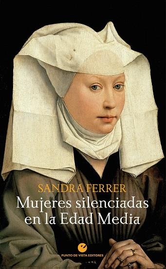 Mujeres silenciadas en la Edad Media | Ferrer, Sandra | Llibreria La Figaflor - Abrera