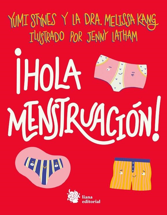 ¡Hola menstruación! | Stynes, Yumi / Kang, Dra. Melissa | Llibreria La Figaflor - Abrera