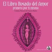 El libro rosado del amor | Romero Miralles, Cristina | Llibreria La Figaflor - Abrera