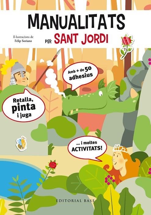 Manualitats i activitats per Sant Jordi | Soriano Llopis, Felip | Llibreria La Figaflor - Abrera