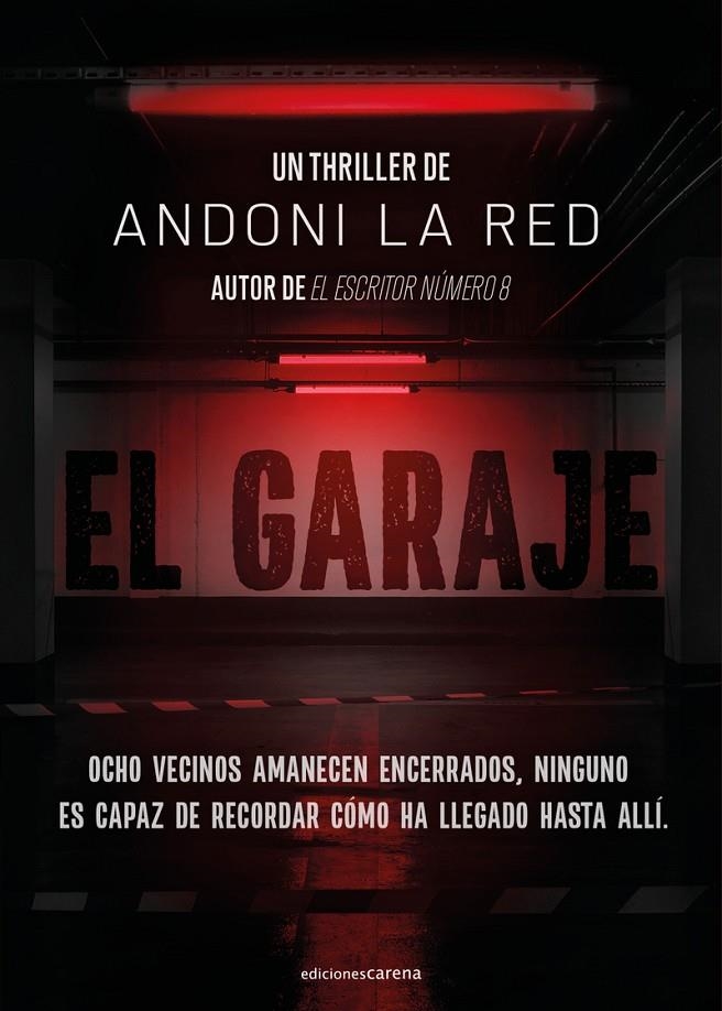 El garaje | La Red, Andoni | Llibreria La Figaflor - Abrera