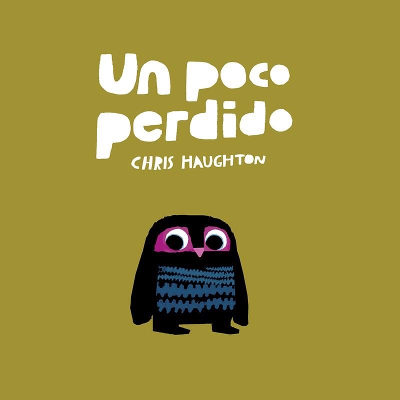 Un poco perdido (Libro de cartón) | Haughton, Chris | Llibreria La Figaflor - Abrera