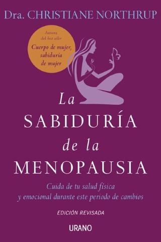 La sabiduría de la menopausia | Northrup, Christiane | Llibreria La Figaflor - Abrera