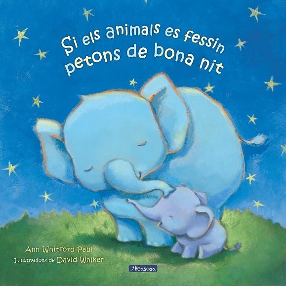 Si els animals es fessin petons de bona nit | Paul, Ann Whitford | Llibreria La Figaflor - Abrera