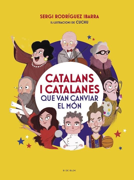 Catalans i catalanes que van canviar el món | Rodríguez Ibarra, Sergi | Llibreria La Figaflor - Abrera