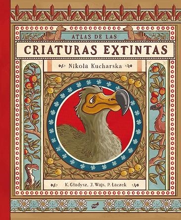 Atlas de las criaturas extintas | Gladysz, Katarzyna / Wajs, Joanna / Laczek, Pawel | Llibreria La Figaflor - Abrera