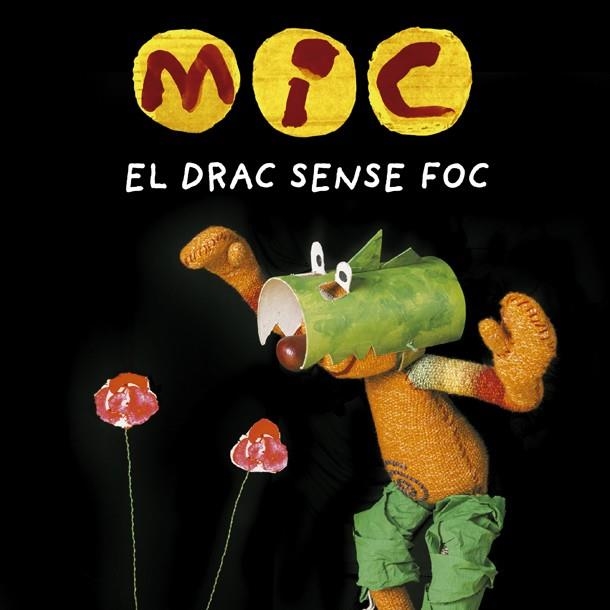 MIC. El drac sense foc | Super 3, Club | Llibreria La Figaflor - Abrera