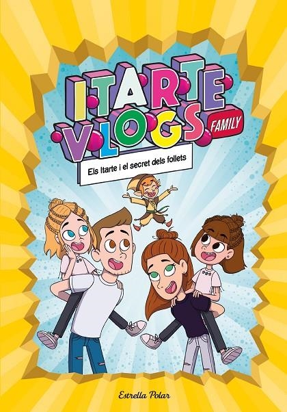 Itarte Vlogs Family 2. Els Itarte i el secret dels follets | Itarte | Llibreria La Figaflor - Abrera