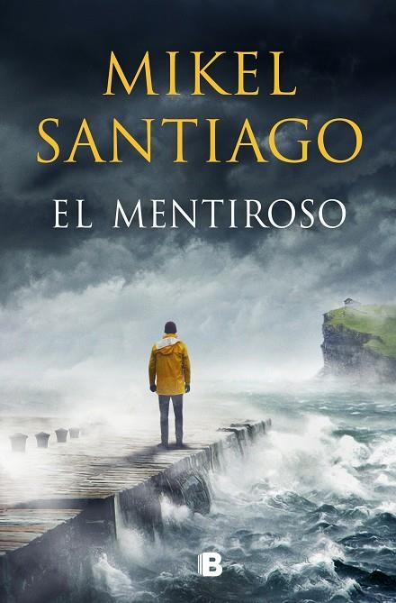 El mentiroso (Trilogía de Illumbe 1) | Santiago, Mikel | Llibreria La Figaflor - Abrera