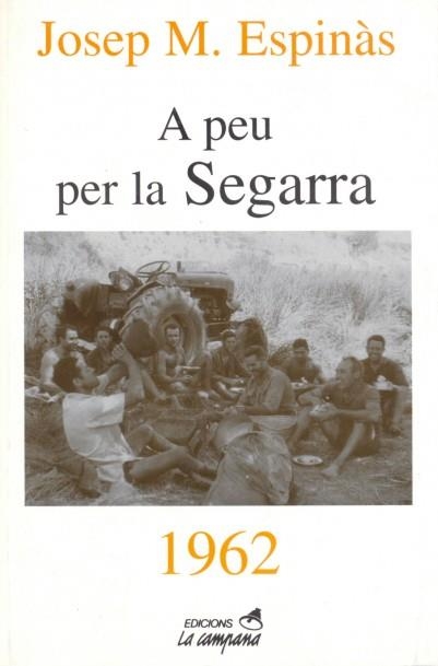 A peu per la Segarra | Espinàs, Josep Maria | Llibreria La Figaflor - Abrera