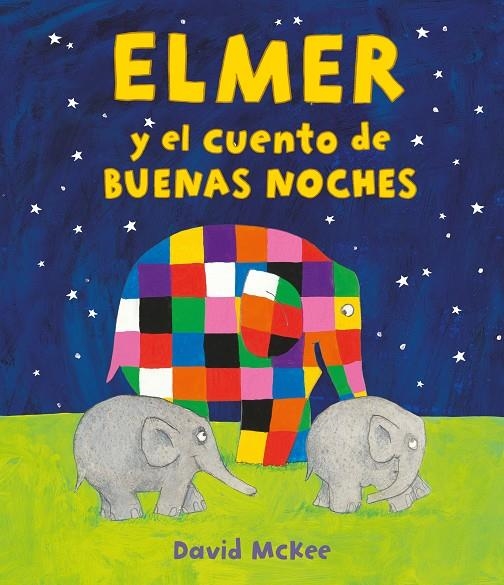 Elmer y el cuento de buenas noches (Elmer. Álbum ilustrado) | McKee, David | Llibreria La Figaflor - Abrera