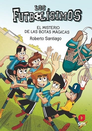 Los Futbolísimos 17: El misterio de las botas mágicas | Santiago, Roberto | Llibreria La Figaflor - Abrera