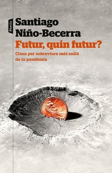 Futur, quin futur? | Niño-Becerra, Santiago | Llibreria La Figaflor - Abrera