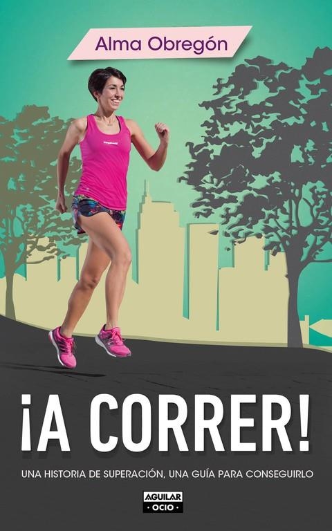 ¡A correr! | Obregón, Alma | Llibreria La Figaflor - Abrera