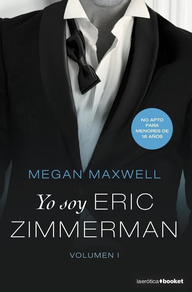 Yo soy Eric Zimmerman, vol. I | Maxwell, Megan | Llibreria La Figaflor - Abrera