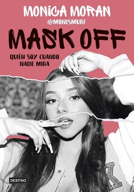 Mask off. Quién soy cuando nadie mira | Morán, Mónica | Llibreria La Figaflor - Abrera