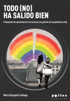 TODO (NO) HA SALIDO BIEN | MARTA BUSQUETS GALLEGO | Llibreria La Figaflor - Abrera
