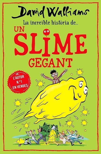 La increïble història de... Un slime gegant | Walliams, David | Llibreria La Figaflor - Abrera