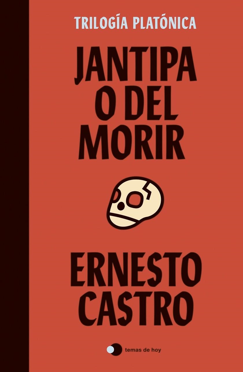 Jantipa o Del morir | Castro, Ernesto | Llibreria La Figaflor - Abrera