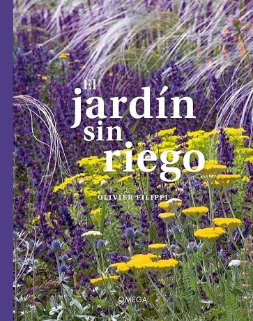 EL JARDÍN SIN RIEGO | FILIPPI, O. | Llibreria La Figaflor - Abrera