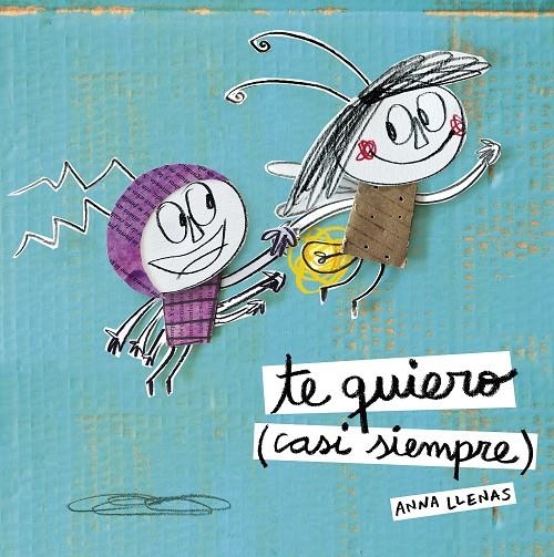 Te quiero (casi siempre) | Llenas, Anna | Llibreria La Figaflor - Abrera