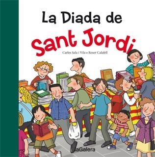 La Diada de Sant Jordi | Sala i Vila, Carles | Llibreria La Figaflor - Abrera