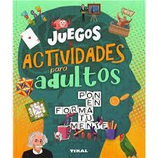 Juegos y actividades para adultos | Montoro, Jorge | Llibreria La Figaflor - Abrera