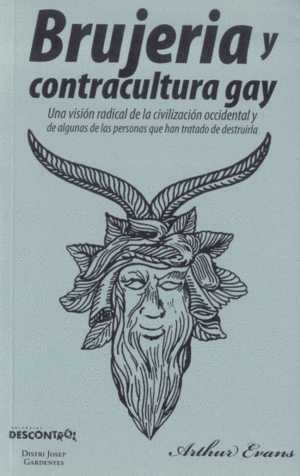 brujeria y contracultura gay | Evans, Arthur | Llibreria La Figaflor - Abrera