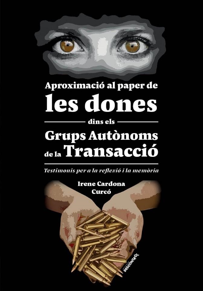 Aproximació al paper de les dones dins els Grups Autònoms de la Transacció | Llibreria La Figaflor - Abrera