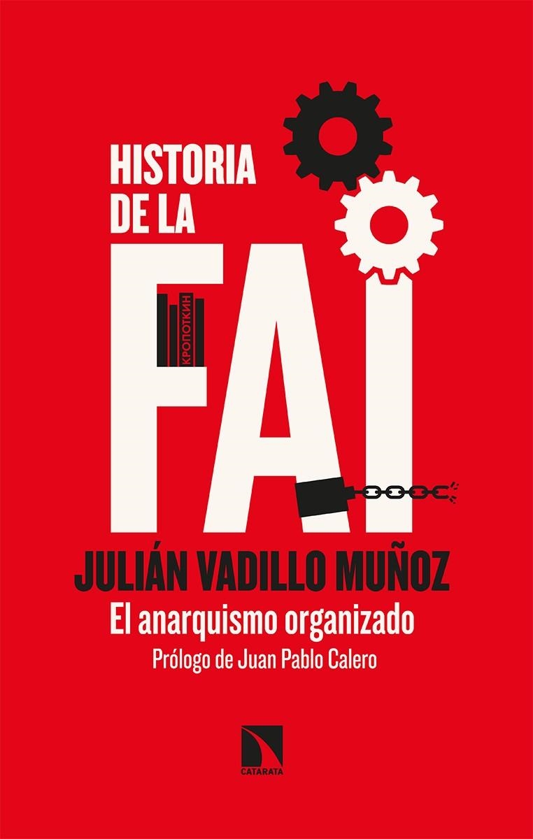 Historia de la FAI | Vadillo Muñoz, Julián | Llibreria La Figaflor - Abrera