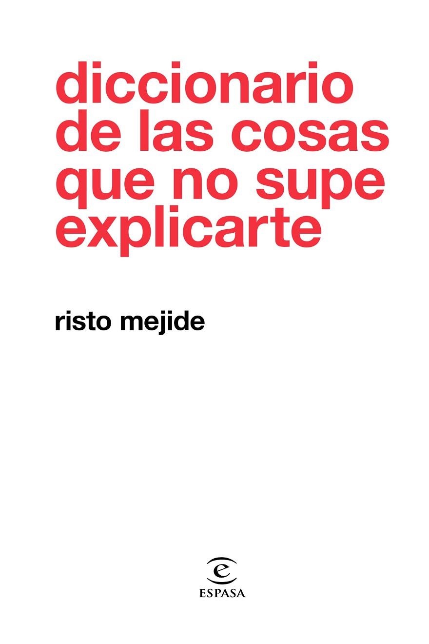 Diccionario de las cosas que no supe explicarte | Mejide, Risto | Llibreria La Figaflor - Abrera