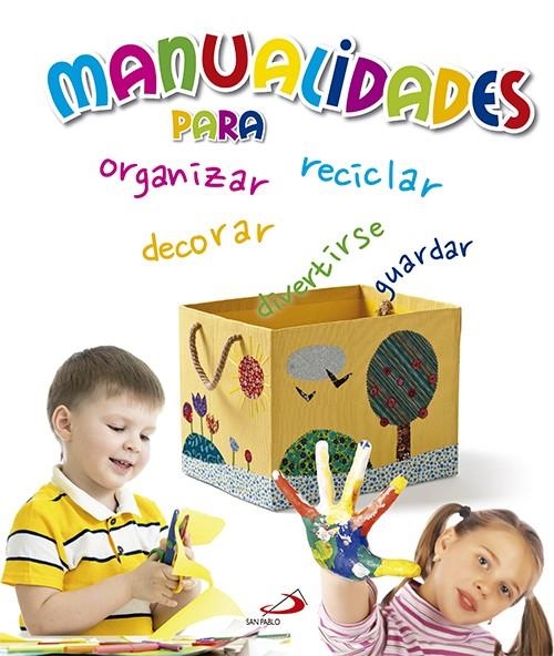 Manualidades para organizar, decorar, guardar y divertirse | Cuxart, Bernadette | Llibreria La Figaflor - Abrera