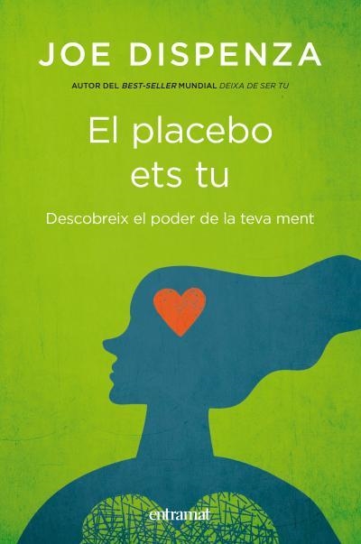 El placebo ets tu | Dispenza, Joe | Llibreria La Figaflor - Abrera
