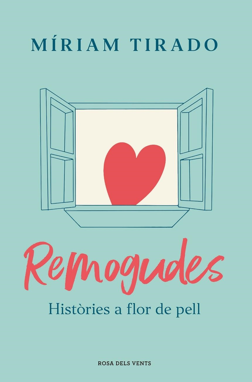 Remogudes | Tirado, Míriam | Llibreria La Figaflor - Abrera