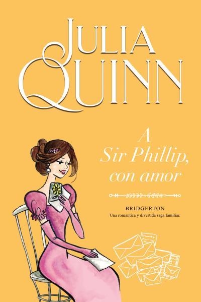 A Sir Phillip, con amor (Bridgerton 5) | Quinn, Julia | Llibreria La Figaflor - Abrera