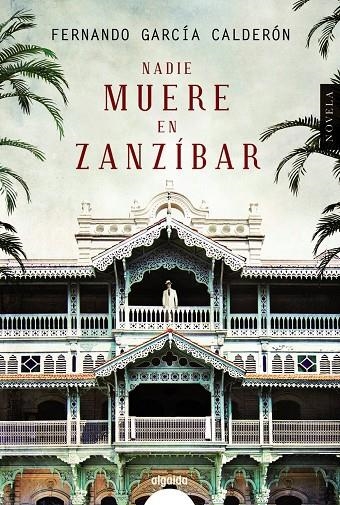 Nadie muere en Zanzíbar | García Calderón, Fernando | Llibreria La Figaflor - Abrera