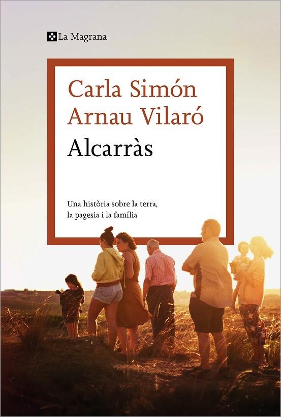 Alcarràs | Simón, Carla | Llibreria La Figaflor - Abrera