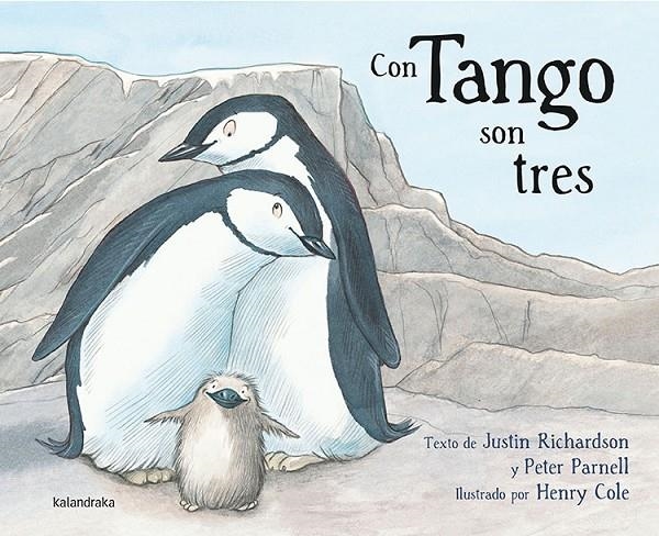 Con Tango son tres | Richardson, Justin / Parnell, Peter | Llibreria La Figaflor - Abrera